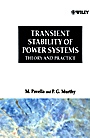 Transient Stability of Power Systems: Theory and Practice - ISBN 9780471942139