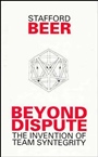 Beyond Dispute: The Invention of Team Syntegrity - ISBN 9780471944515