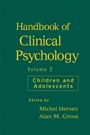 Handbook of Clinical Psychology, Volume 2: Children and Adolescents - ISBN 9780471946786