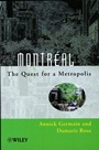 Montréal: The Quest for a Metropolis - ISBN 9780471949077