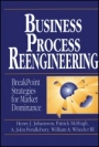 Business Process Reengineering: Breakpoint Strategies for Market Dominance - ISBN 9780471950882