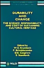 Durability and Change: The Science, Responsibility, and Cost of Sustaining Cultural Heritage - ISBN 9780471952213