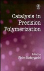 Catalysis in Precision Polymerization - ISBN 9780471953272