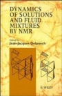 Dynamics of Solutions and Fluid Mixtures by NMR - ISBN 9780471954118