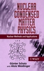 Nuclear Condensed Matter Physics: Nuclear Methods and Applications - ISBN 9780471954798