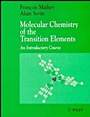 Molecular Chemistry of the Transition Elements: An Introductory Course - ISBN 9780471956877