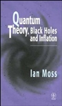 Quantum Theory, Black Holes and Inflation - ISBN 9780471957362