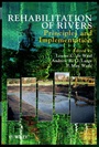 Rehabilitation of Rivers: Principles and Implementation - ISBN 9780471957539