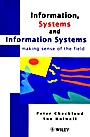 Information, Systems and Information Systems: Making Sense of the Field - ISBN 9780471958208