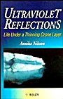 Ultraviolet Reflections: Life Under a Thinning Ozone Layer - ISBN 9780471958437