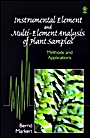 Instrumental Element and Multi–Element Analysis of Plant Samples: Methods and Applications - ISBN 9780471958659