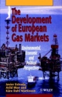 The Development of European Gas Markets: Environmental, Economic and Political Perspectives - ISBN 9780471960126