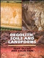 Regolith, Soils and Landforms - ISBN 9780471961215