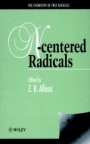 The Chemistry of Free Radicals: N–Centered Radicals - ISBN 9780471961864