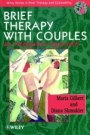 Brief Therapy with Couples: An Integrative Approach - ISBN 9780471962069