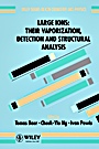 Large Ions: Their Vaporization, Detection and Structural Analysis - ISBN 9780471962397
