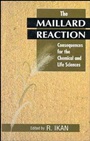 The Maillard Reaction - ISBN 9780471963004