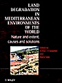 Land Degradation in Mediterranean Environments of the World: Nature and Entent, Causes and Solutions - ISBN 9780471963172