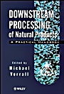Downstream Processing of Natural Products: A Practical Handbook - ISBN 9780471963264