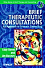 Brief Therapeutic Consultations: An Approach to Systemic Counselling - ISBN 9780471963431