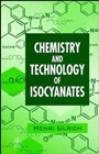 Chemistry and Technology of Isocyanates - ISBN 9780471963714
