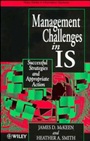 Managing Information Systems in IS: Successful Strategies and Appropriate Action - ISBN 9780471965169