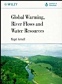 Global Warming, River Flows and Water Resources - ISBN 9780471965992