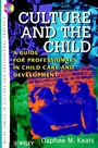 Culture and the Child: A Guide for Professionals in Child Care and Development - ISBN 9780471966258
