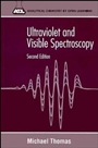 Ultraviolet and Visible Spectroscopy: Analytical Chemistry by Open Learning - ISBN 9780471967439