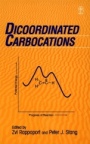 Dicoordinated Carbocations - ISBN 9780471967514