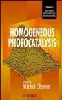 Homogeneous Photocatalysis - ISBN 9780471967538
