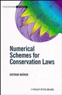 Numerical Schemes for Conservation Laws - ISBN 9780471967934