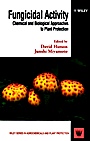 Fungicidal Activity: Chemical and Biological Approaches to Plant Protection - ISBN 9780471968061