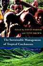 Sustainable Management of Tropical Catchments - ISBN 9780471969143