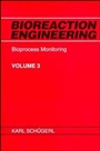 Bioreaction Engineering: Bioprocess Monitoring - ISBN 9780471970613