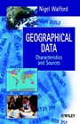 Geographical Data: Characteristics and Sources - ISBN 9780471970859