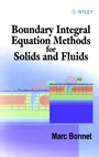 Boundary Integral Equation Methods for Solids and Fluids - ISBN 9780471971849