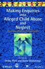 Making Enquiries into Alleged Child Abuse and Neglect: Partnership with Families - ISBN 9780471972228
