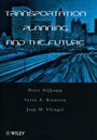 Transportation Planning and the Future - ISBN 9780471974086