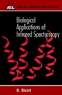 Biological Applications of Infrared Spectroscopy - ISBN 9780471974147