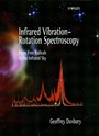 Infrared Vibration–Rotation Spectroscopy: From Free Radicals to the Infrared Sky - ISBN 9780471974192