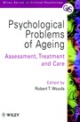 Psychological Problems of Ageing: Assessement, Treatment and Care - ISBN 9780471974345