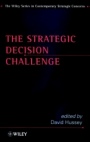 The Strategic Decision Challenge - ISBN 9780471974802