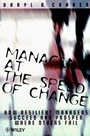 Managing at the Speed of Change: How Resilient Managers Succeed and Prosper Where Others Fail - ISBN 9780471974949