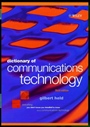 Dictionary of Communications Technology: Terms, Definitions and Abbreviations - ISBN 9780471975168