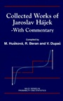 Collected Works of Jaroslav Hájek: With Commentary - ISBN 9780471975861
