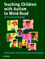 Teaching Children with Autism to Mind–Read: A Practical Guide for Teachers and Parents - ISBN 9780471976233
