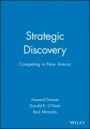 Strategic Discovery: Competing in New Arenas - ISBN 9780471976325