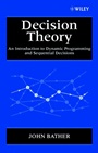 Decision Theory: An Introduction to Dynamic Programming and Sequential Decisions - ISBN 9780471976486
