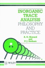 Inorganic Trace Analysis: Philosophy and Practice - ISBN 9780471976721